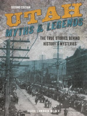 cover image of Utah Myths and Legends